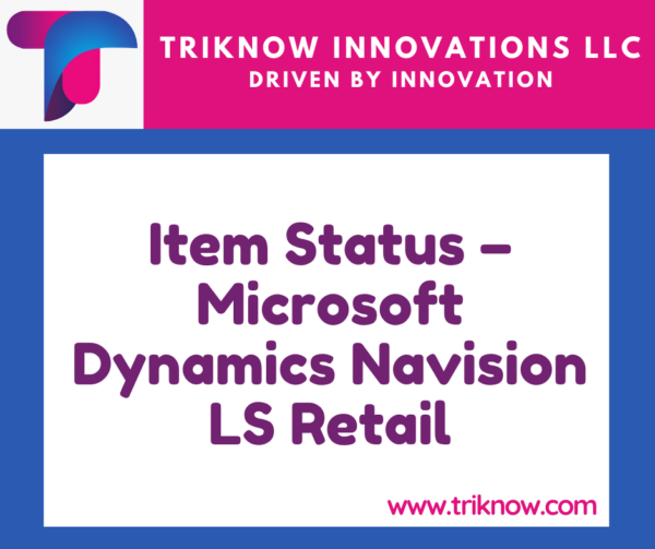 Item Status – Microsoft Dynamics Navision LS Retail